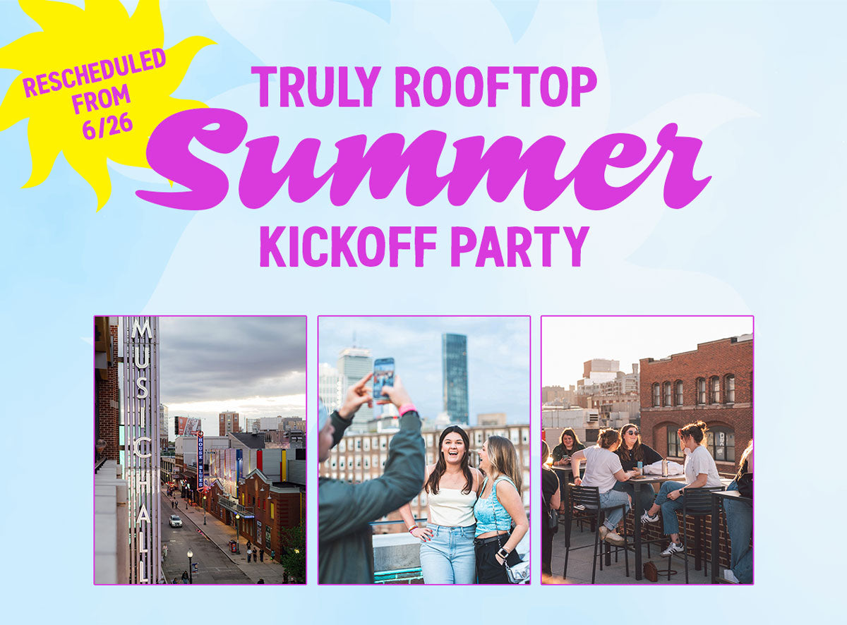 Truly Rooftop Summer Kickoff Party